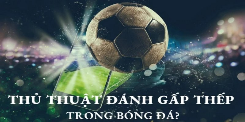 cach danh gap thep bong da