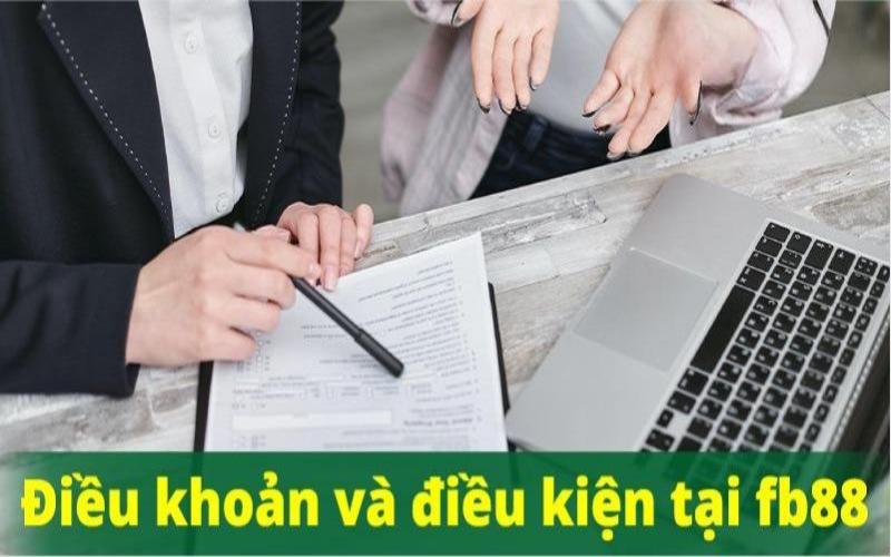 Các điều khoản tại FB88 gồm nhiều nội dung khác nhau